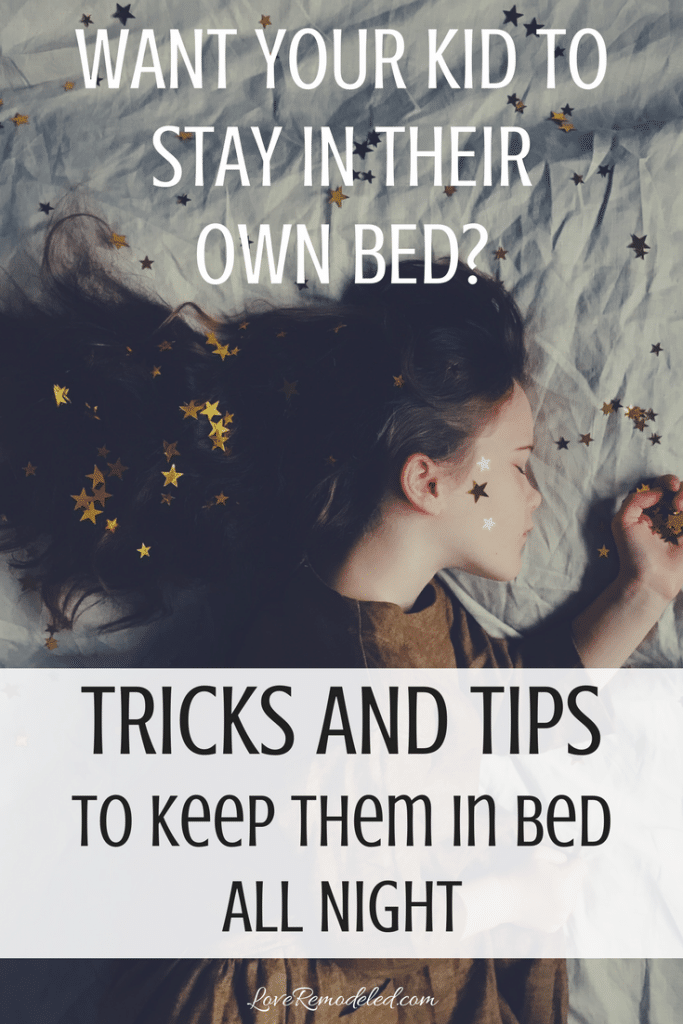 Get your toddler to stay in their own bed - all night!