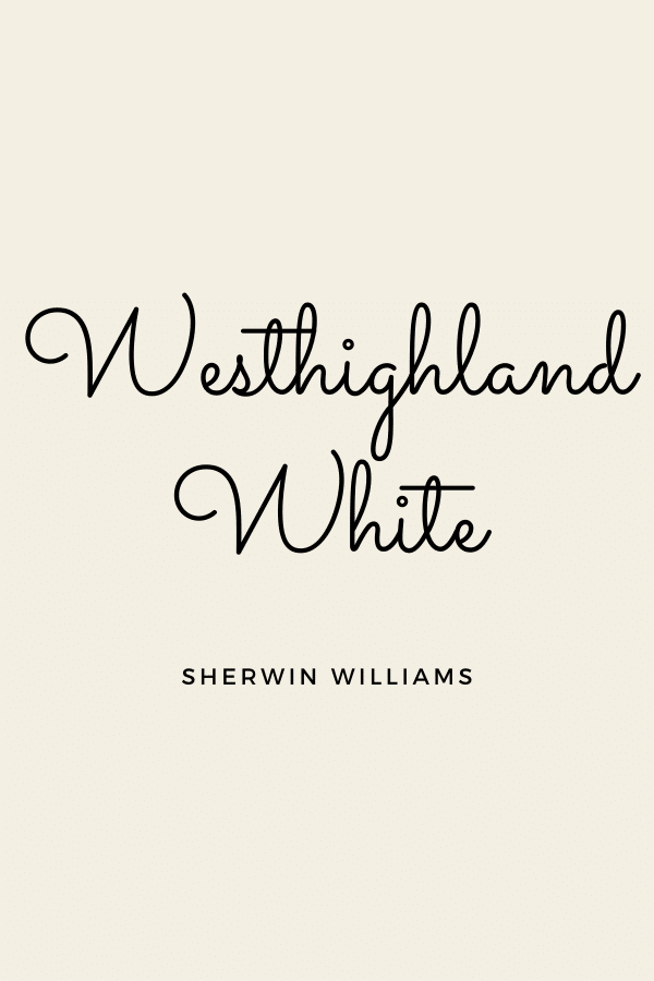 Westhighland White is a warm white for walls.