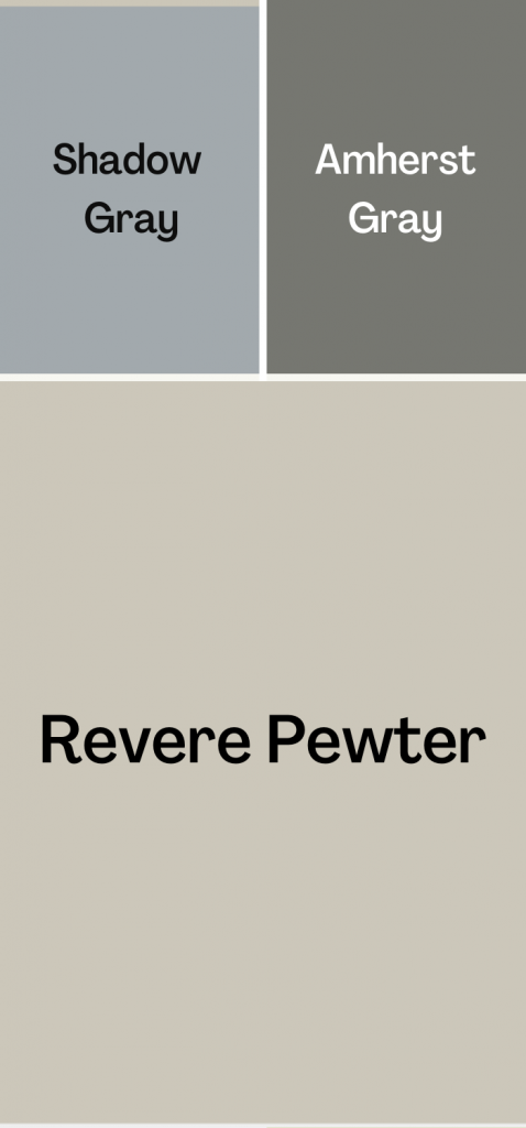 Revere Pewter Coordinating Colors, Shadow Gray and Amherst Gray