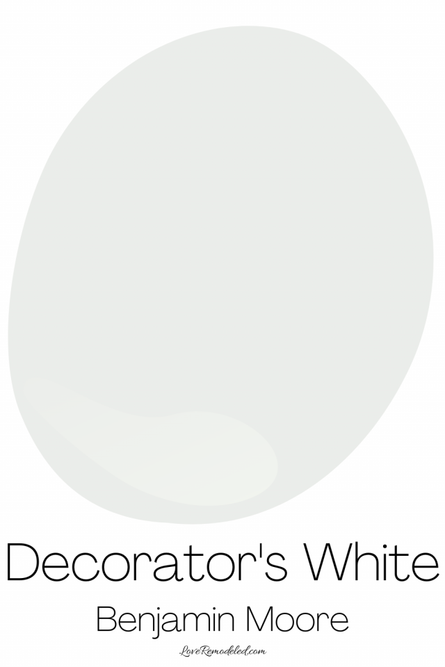 Decorator's White, By Benjamin Moore Love Remodeled