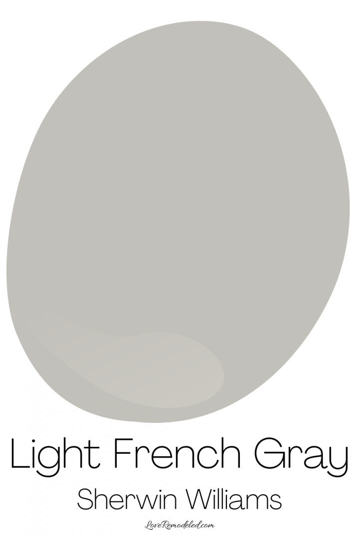 Light French Gray, a Sherwin Williams Favorite Love Remodeled