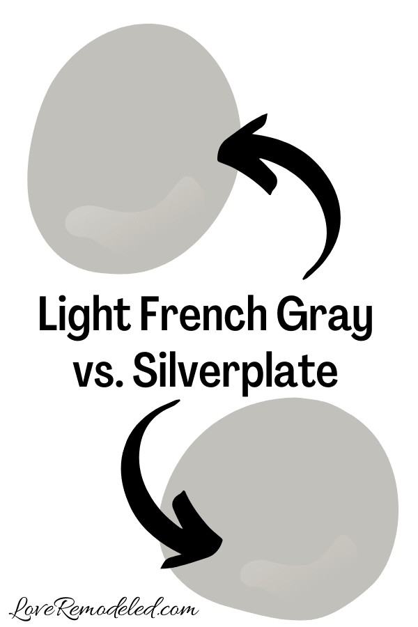 Light French Gray vs. Silverplate