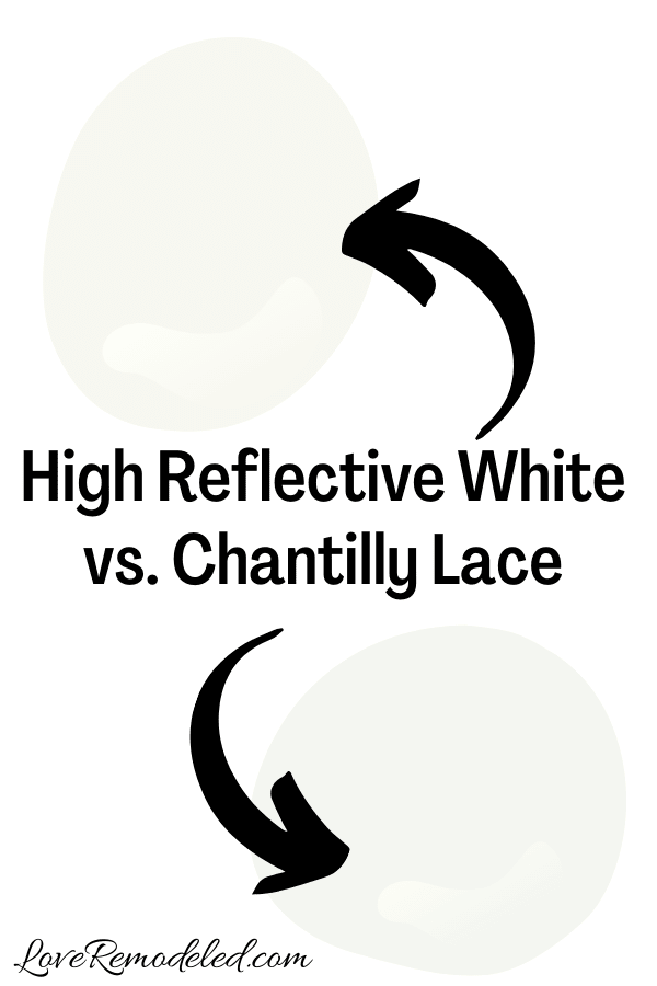 Sherwin Williams High Reflective White vs. Chantilly Lace