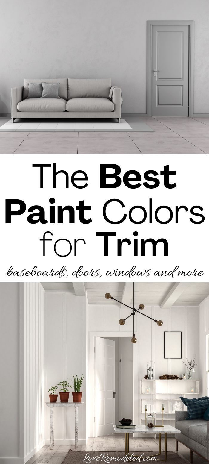 Best Paint Colors for Trim Love Remodeled