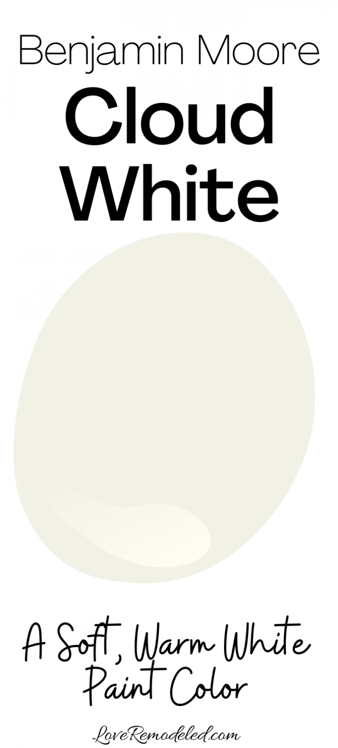 Cloud White Paint Color, by Benjamin Moore Love Remodeled