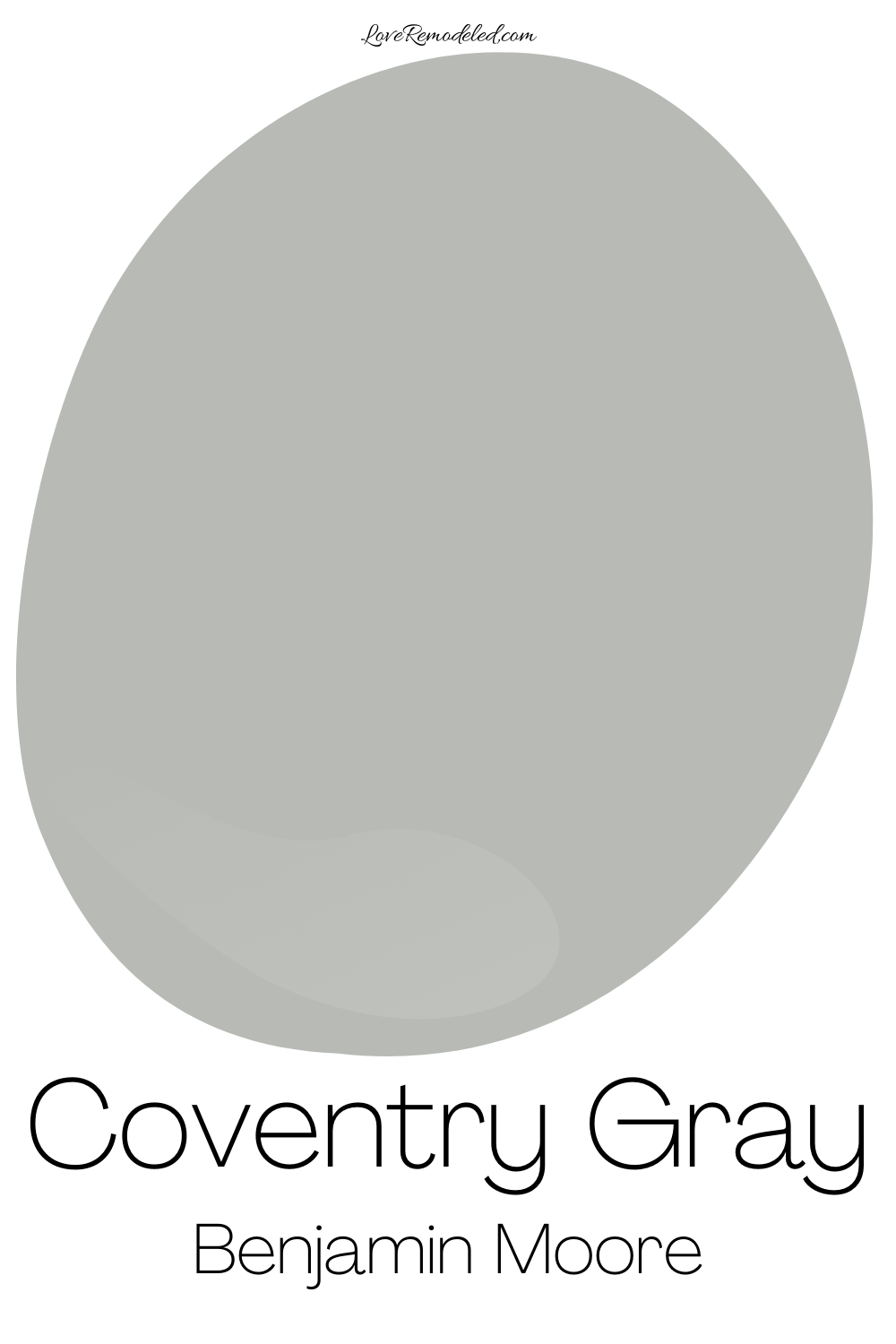 Coventry Gray, by Benjamin Moore Love Remodeled