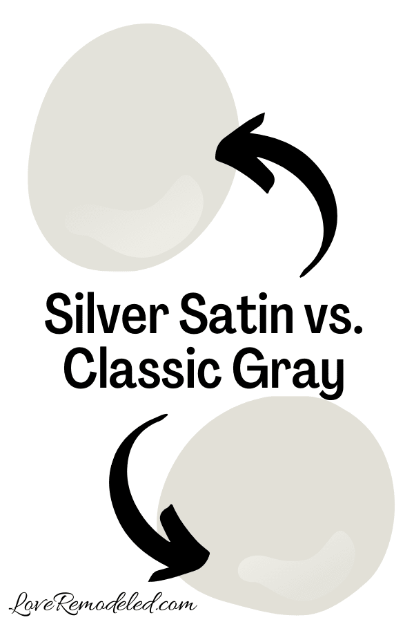 Benjamin Moore Silver Satin vs. Classic Gray