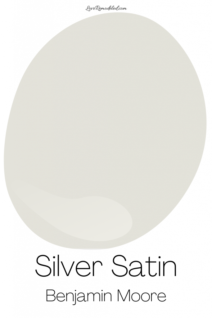 Silver Satin, a Soft Gray Paint Color by Benjamin Moore - Love Remodeled