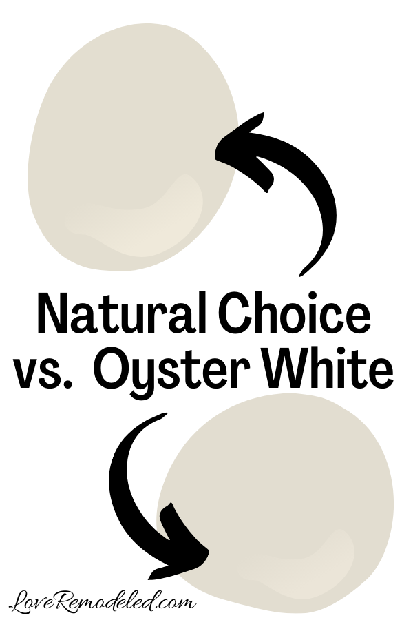 Sherwin Williams Natural Choice vs Oyster White