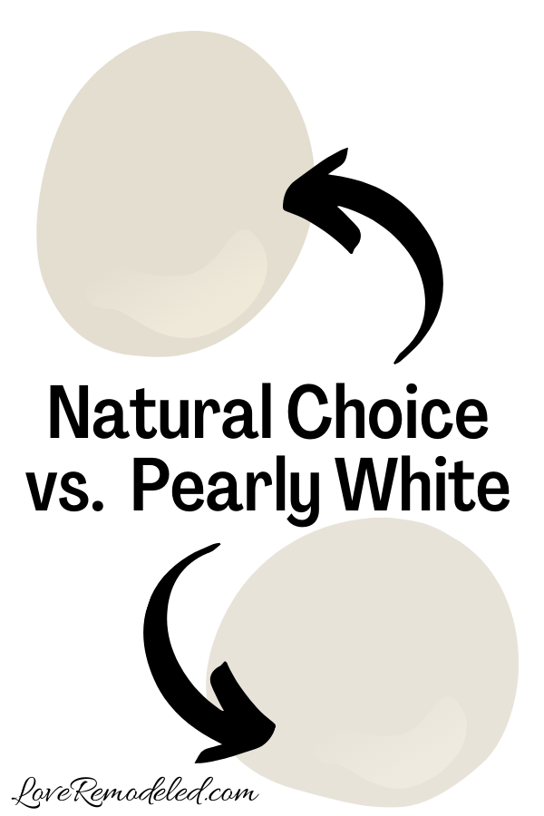 Sherwin Williams Natural Choice vs Pearly White