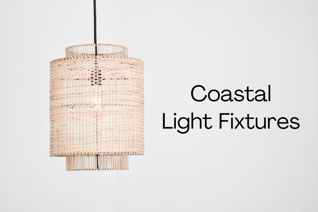 Coastal Light Fixtures