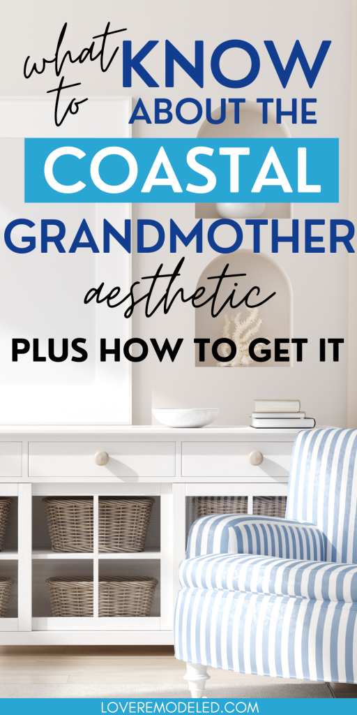 The Coastal Grandmother Aesthetic
