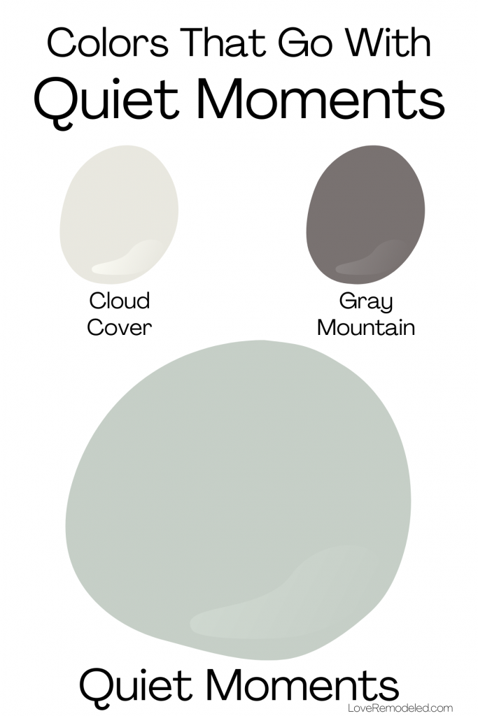 Colors That Go With Quiet Moments Benjamin Moore - Cloud Cover and Gray Mountain