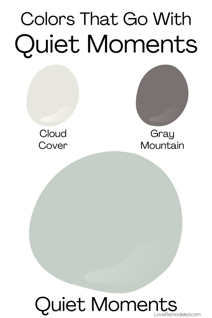 Quiet Moments, by Benjamin Moore Love Remodeled