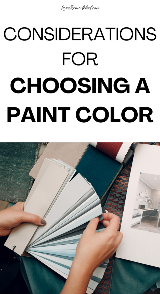 What To Consider When Choosing a Paint Color