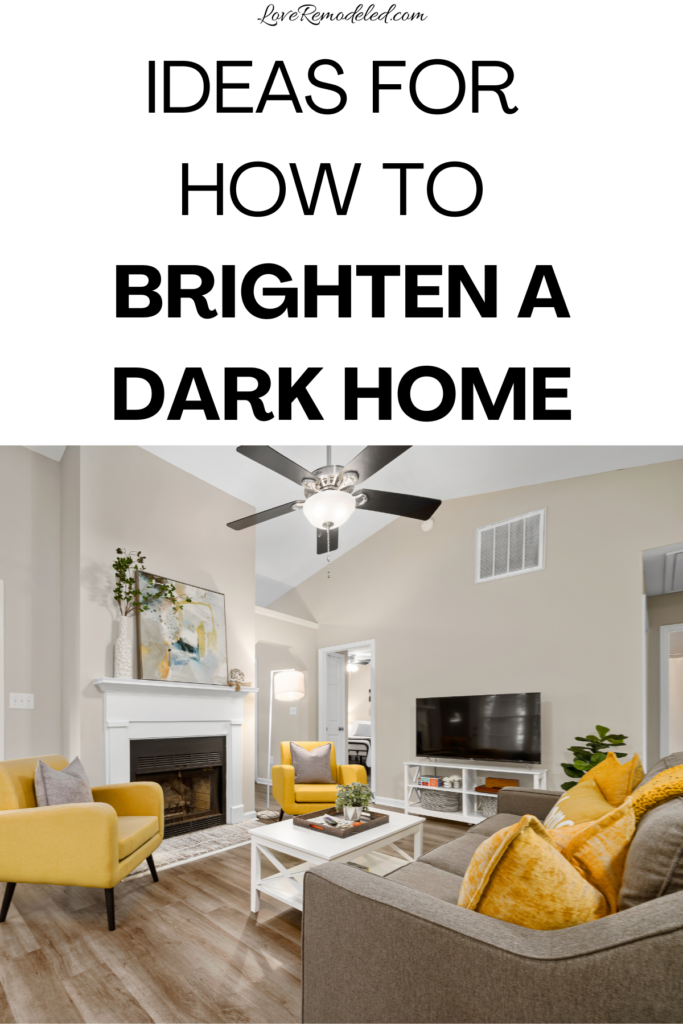 Ideas for How To Brighten Your Home