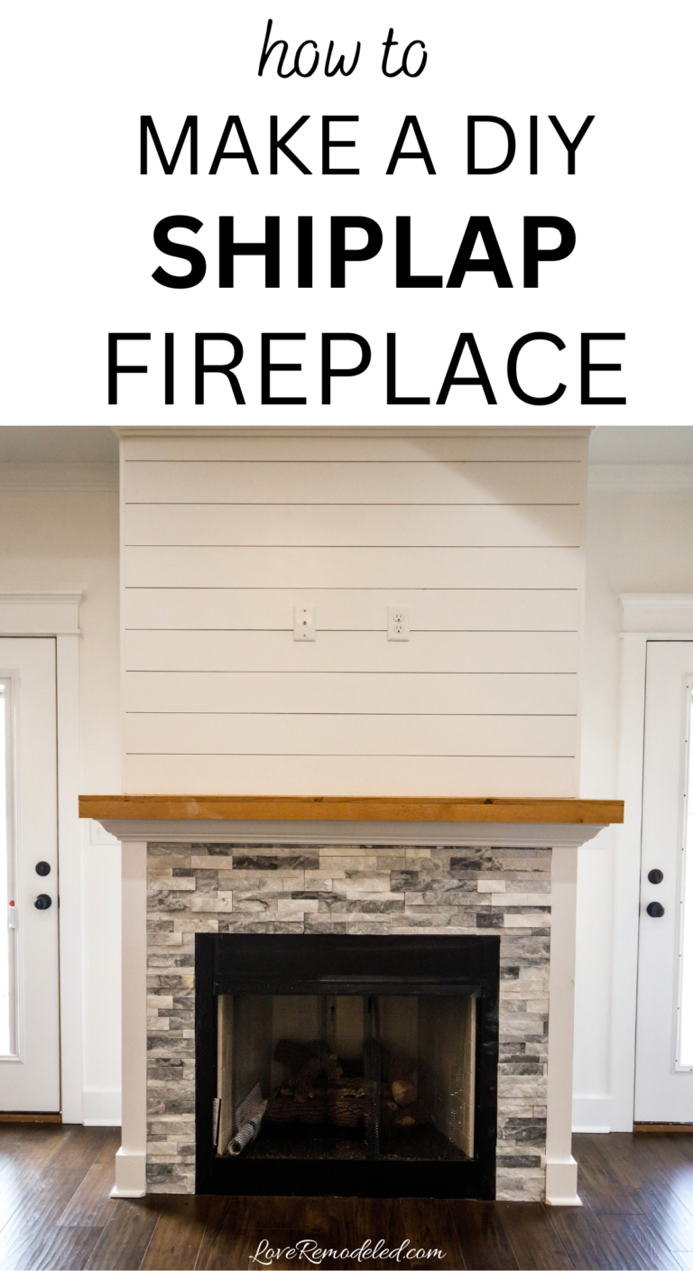 How To Make a DIY Shiplap Fireplace - Easy Tutorial - Love Remodeled