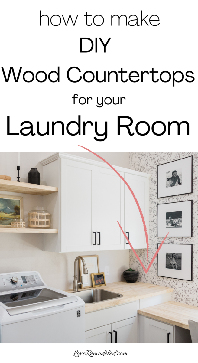 Inexpensive Wood DIY Laundry Room Countertop - Love Remodeled