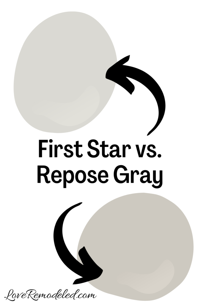 Sherwin Williams First Star vs Repose Gray