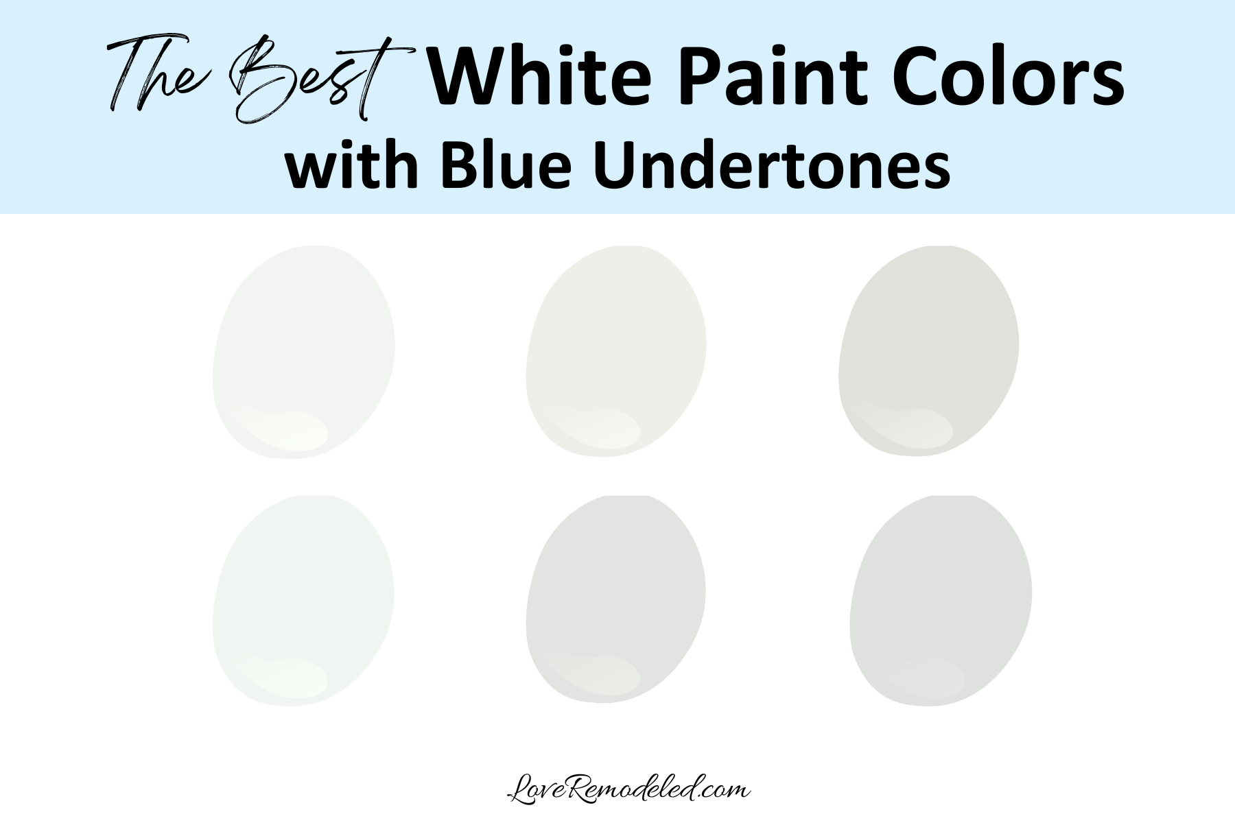The Best White Paint with Blue Undertones - Extra White, Ice Cube, Rock Candy, Distant Gray, Snow White, and Paper White
