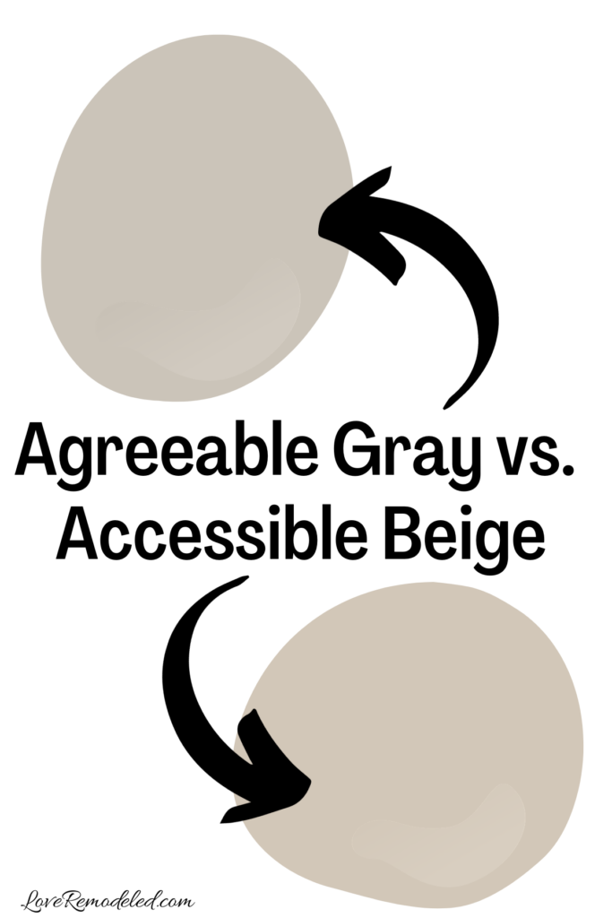 Agreeable Gray vs. Accessible Beige