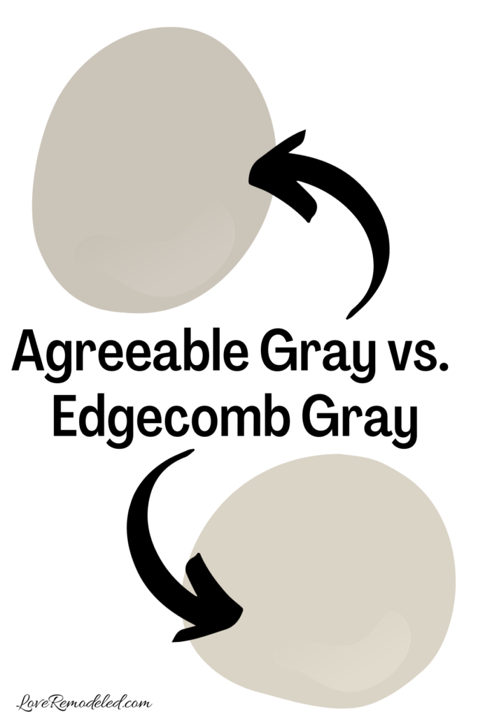 Agreeable Gray vs. Edgecomb Gray