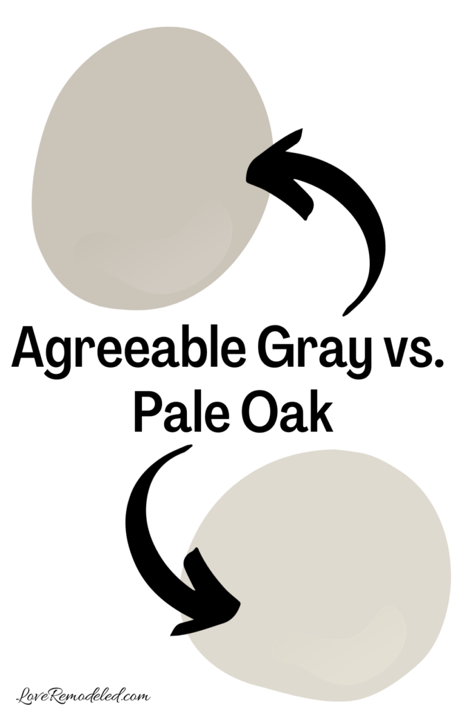 Agreeable Gray vs. Pale Oak