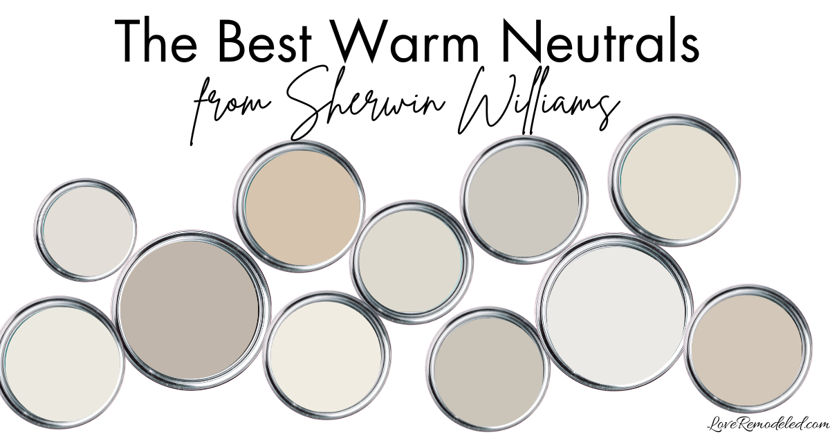 The Best Warm Neutrals from Sherwin Williams