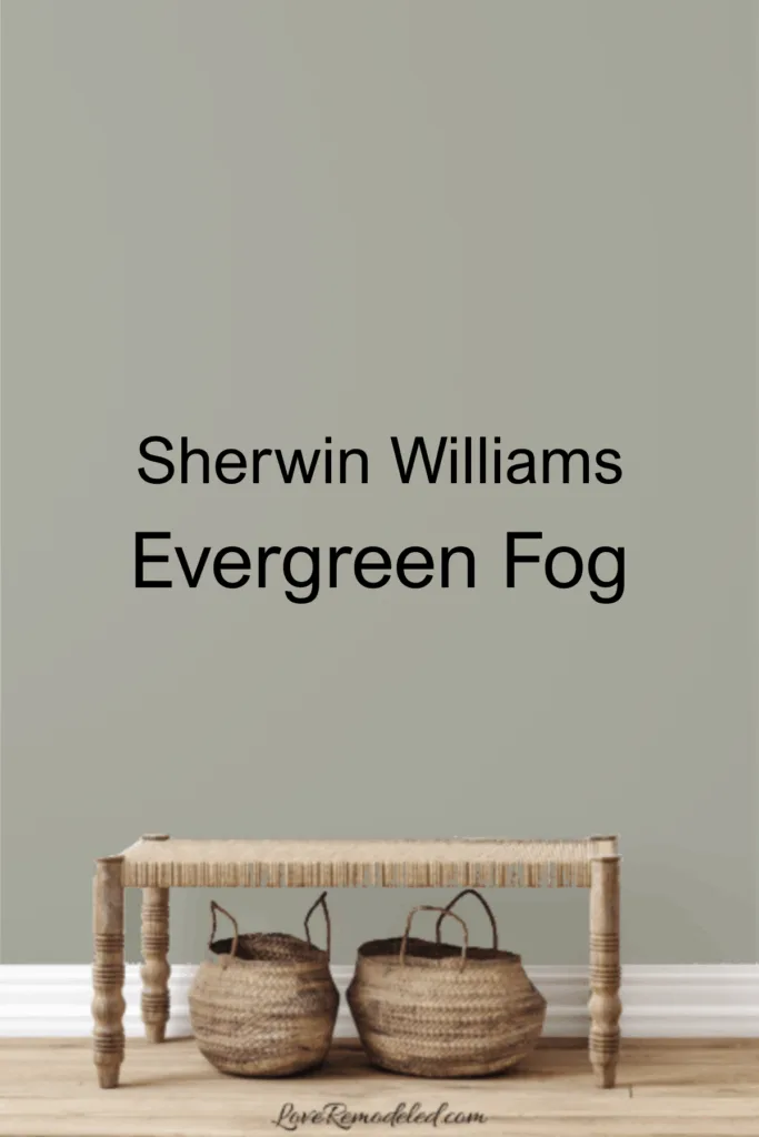 Evergreen Fog on walls