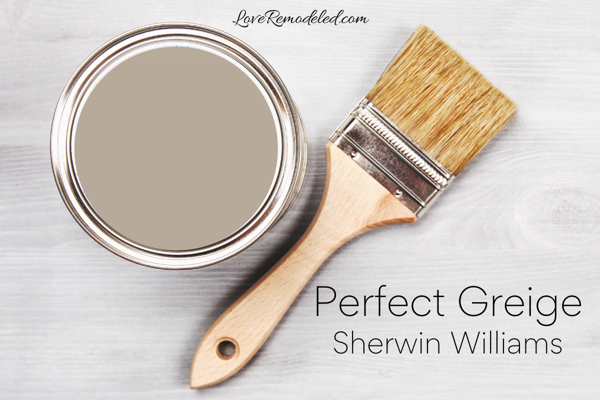 Perfect Greige by Sherwin Williams