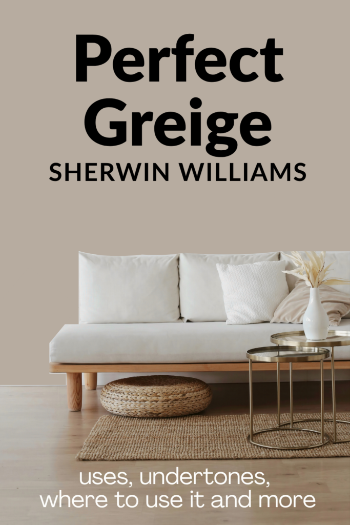 Sherwin Williams Perfect Greige Paint Color - living room with Perfect Greige walls and a white couch - Uses, Undertones, Where to Use and More